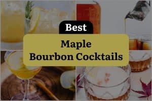 30 Best Maple Bourbon Cocktails