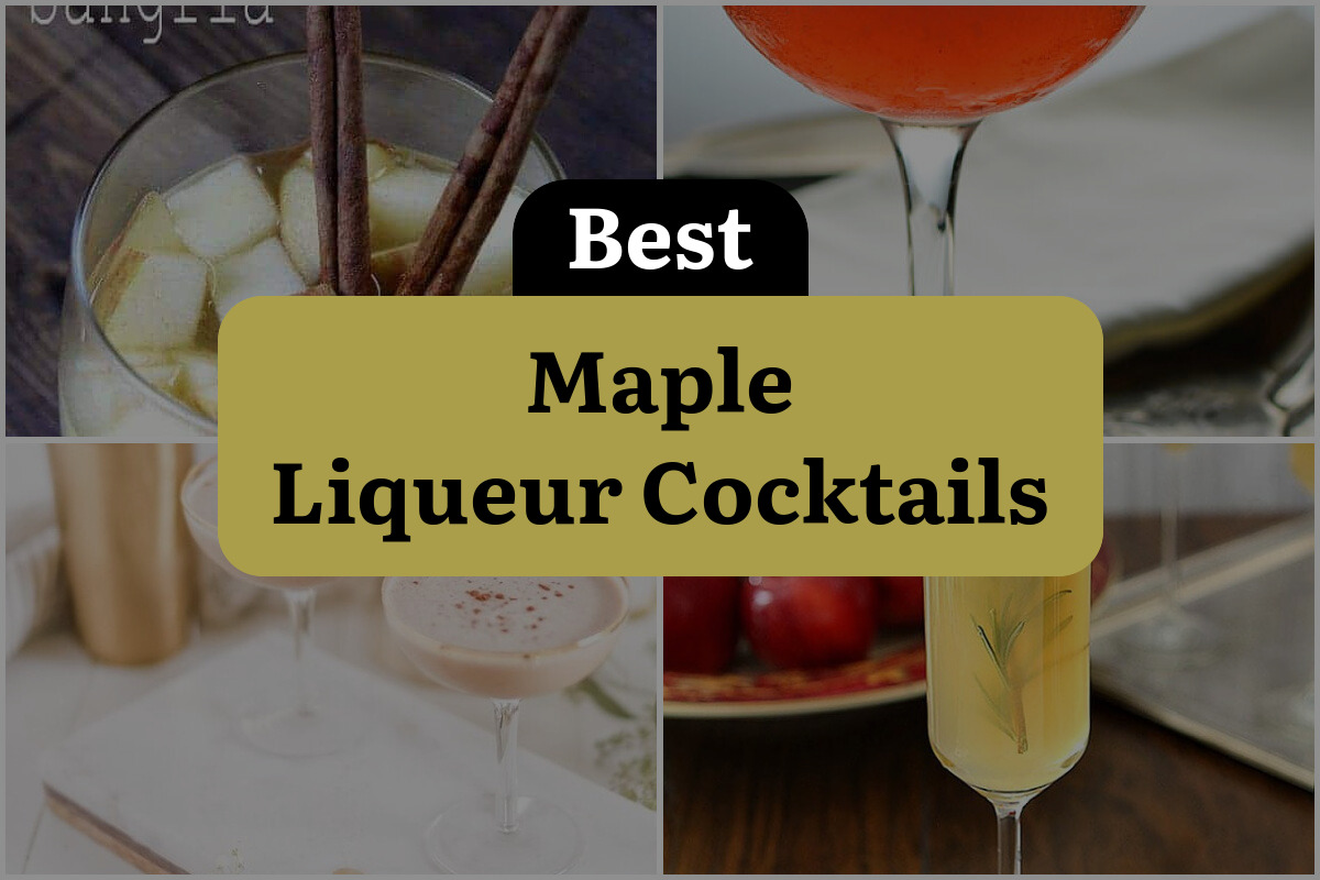 5 Best Maple Liqueur Cocktails