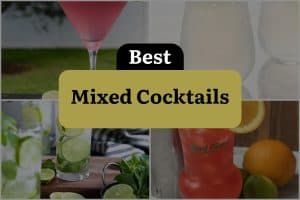 34 Best Mixed Cocktails