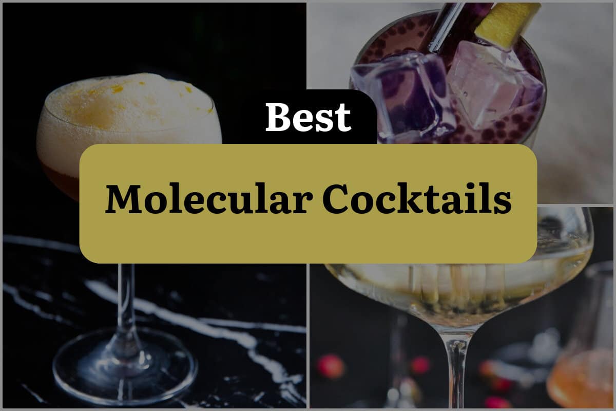 3 Best Molecular Cocktails