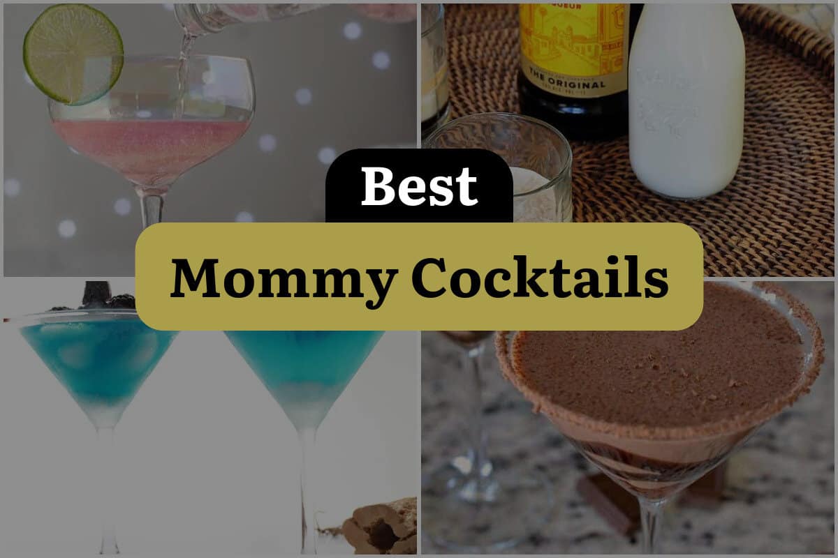 5 Best Mommy Cocktails