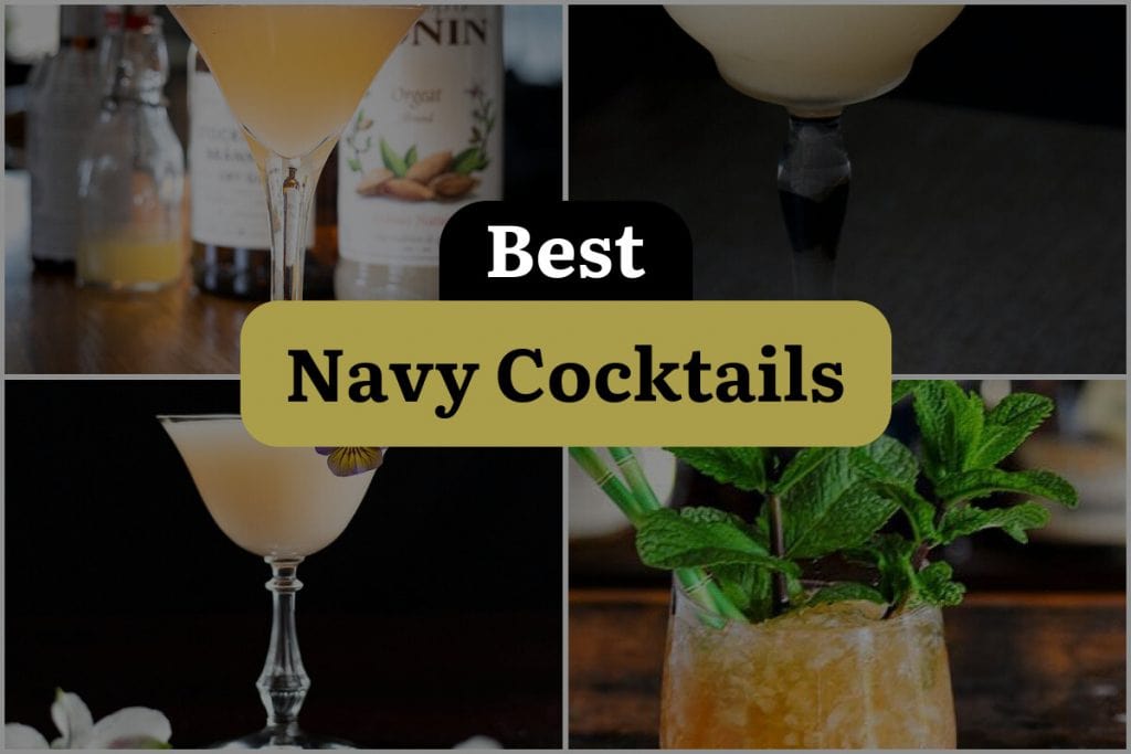 5 Navy Cocktails That Will Make You Say Anchors Aweigh DineWithDrinks