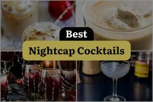 23 Best Nightcap Cocktails