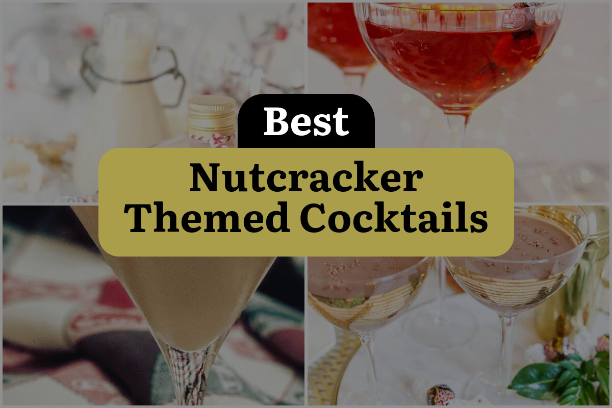 4 Best Nutcracker Themed Cocktails