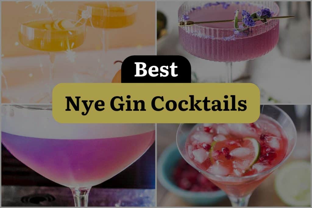 35 Nye Gin Cocktails to Ring in the New Year with a Twist! | DineWithDrinks