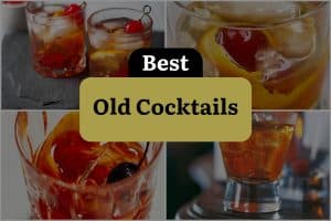 14 Best Old Cocktails