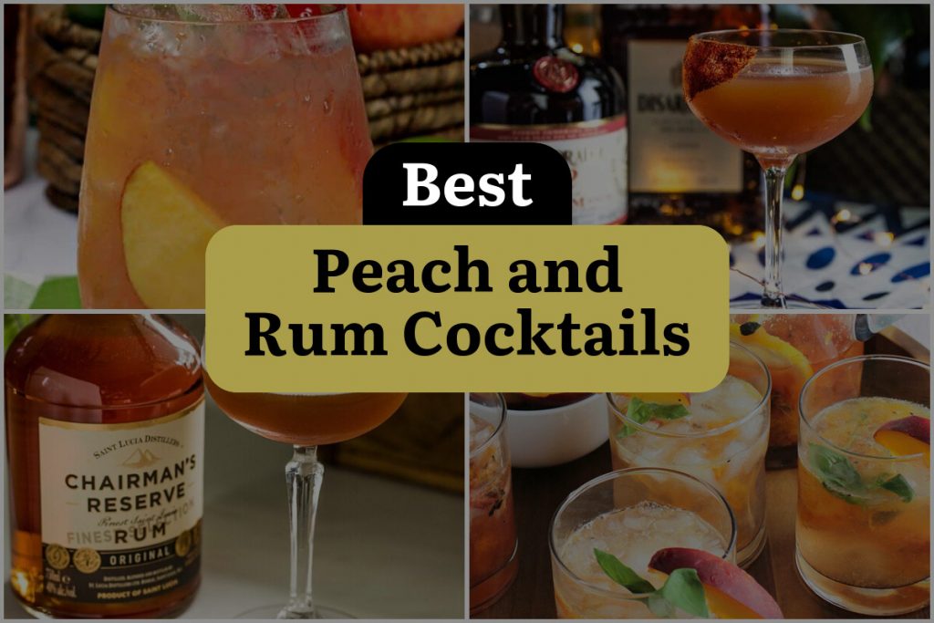 20 Peach And Rum Cocktails That Will Sweeten Your Spirits! 