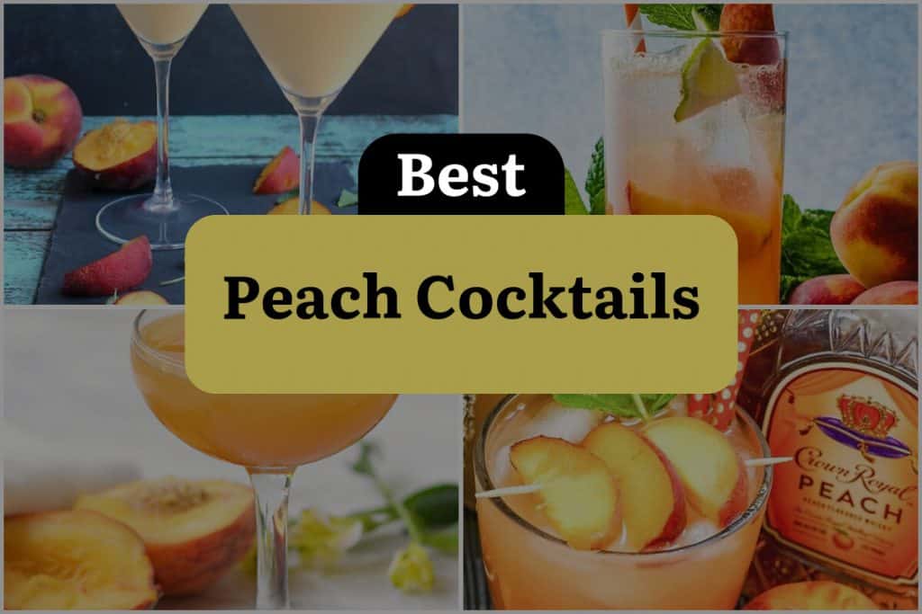 26 Peach Cocktails That Will Make Your Taste Buds Sing! 