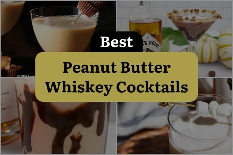27 Best Peanut Butter Whiskey Cocktails DineWithDrinks