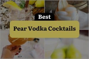 24 Best Pear Vodka Cocktails