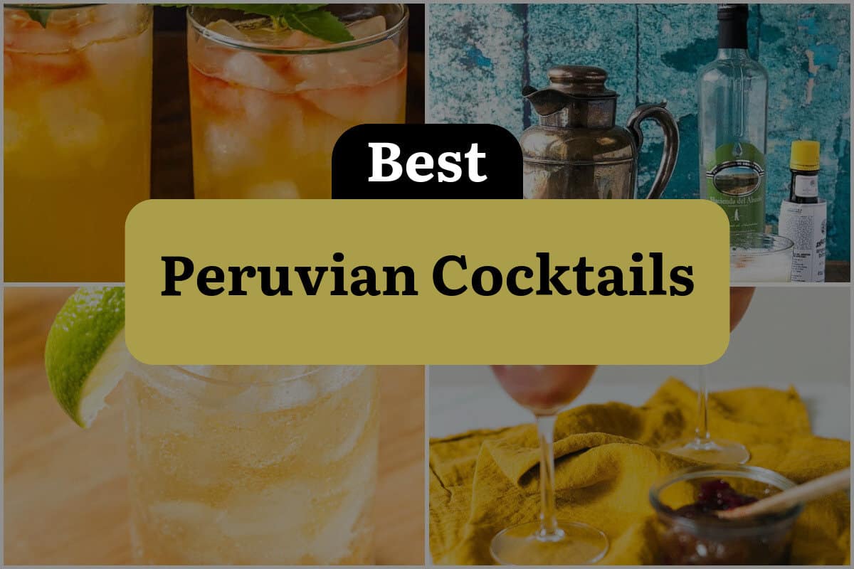 11 Best Peruvian Cocktails