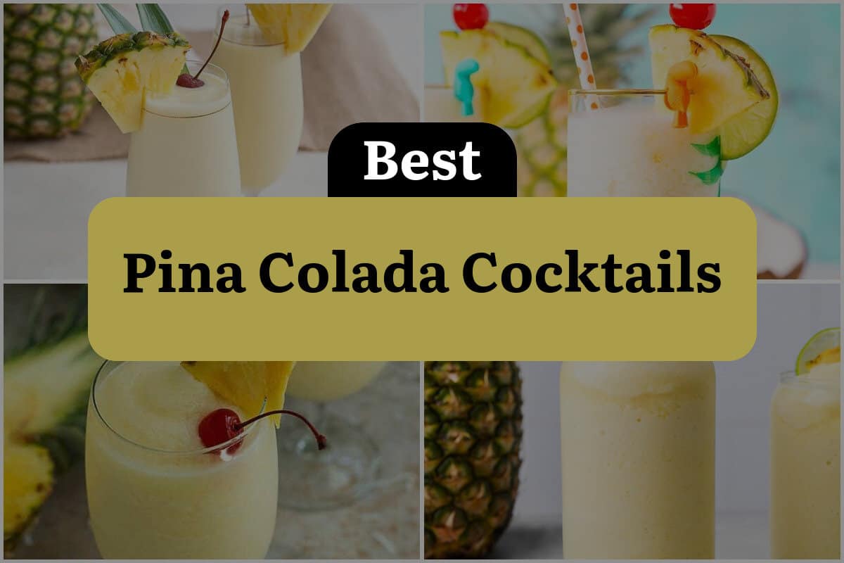 11 Best Pina Colada Cocktails
