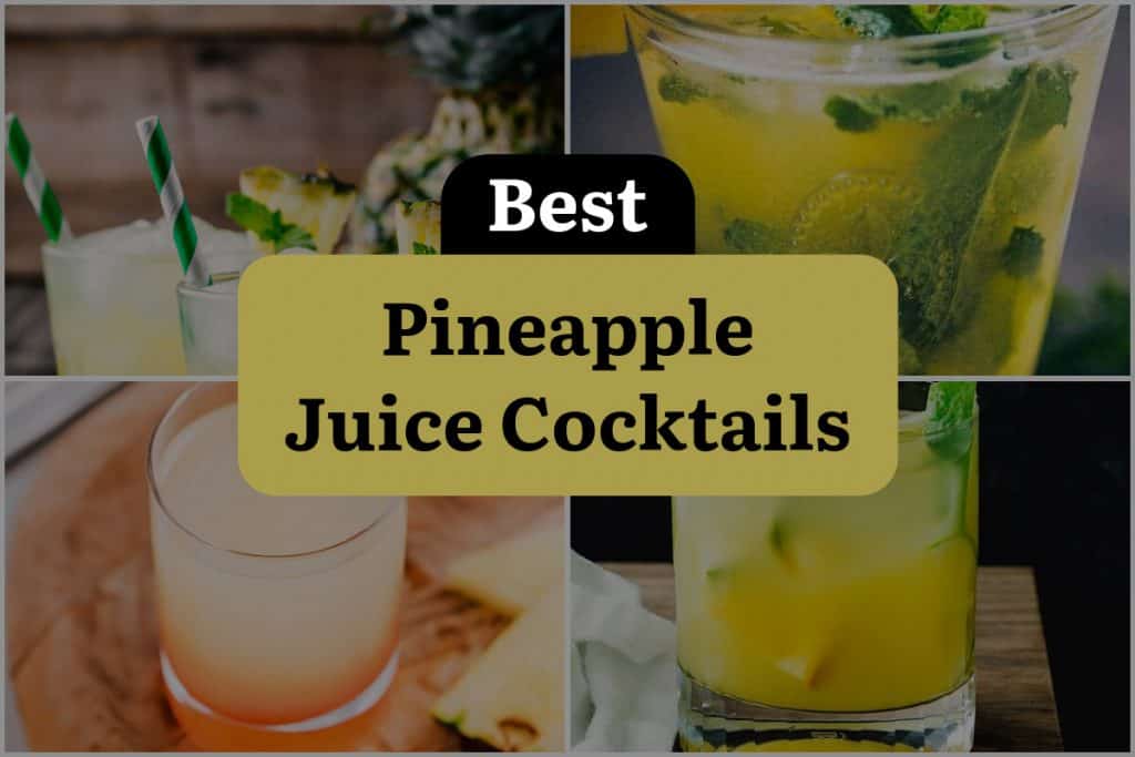 31 Pineapple Juice Cocktails to Sip on All Summer Long DineWithDrinks
