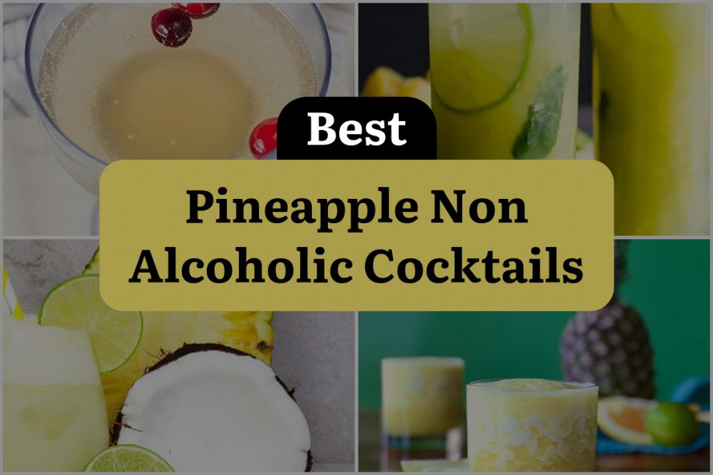 19 Pineapple Non Alcoholic Cocktails to Sip on Paradise! | DineWithDrinks