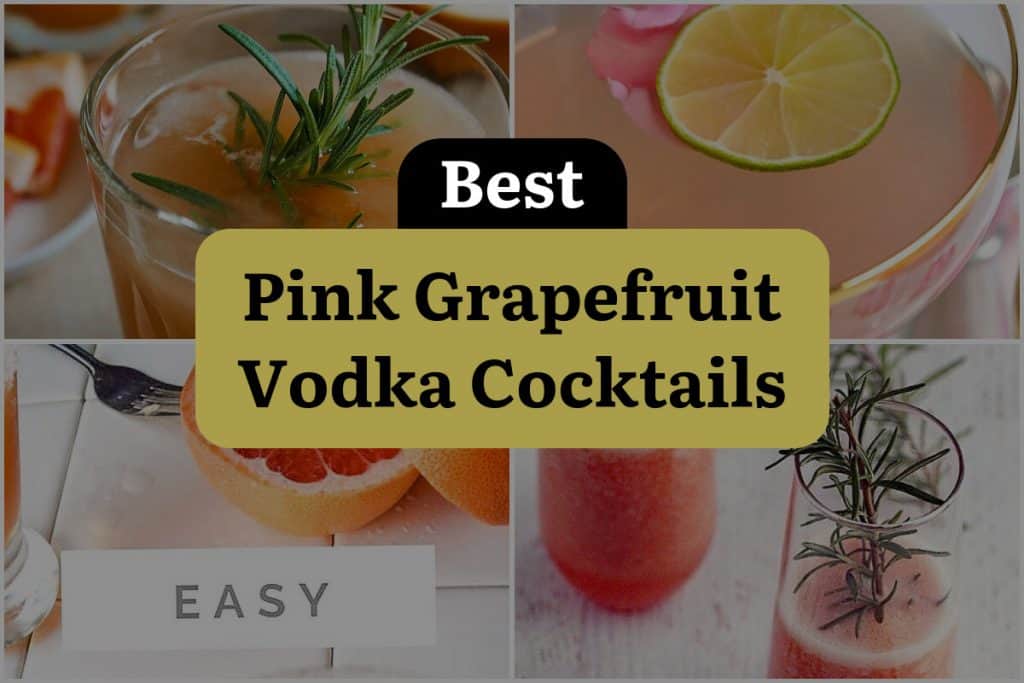 24 Pink Grapefruit Vodka Cocktails to Shake Up Your Summer DineWithDrinks