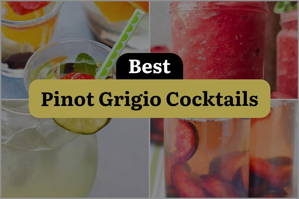 11 Best Pinot Grigio Cocktails
