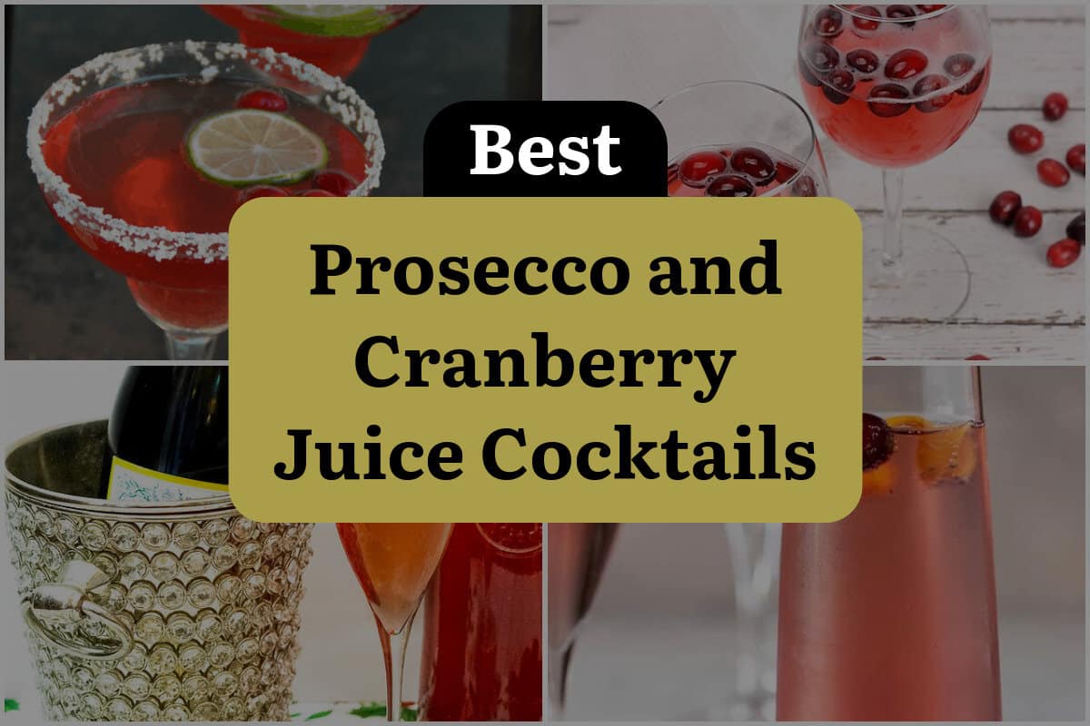 24 Best Prosecco And Cranberry Juice Cocktails