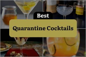 18 Best Quarantine Cocktails