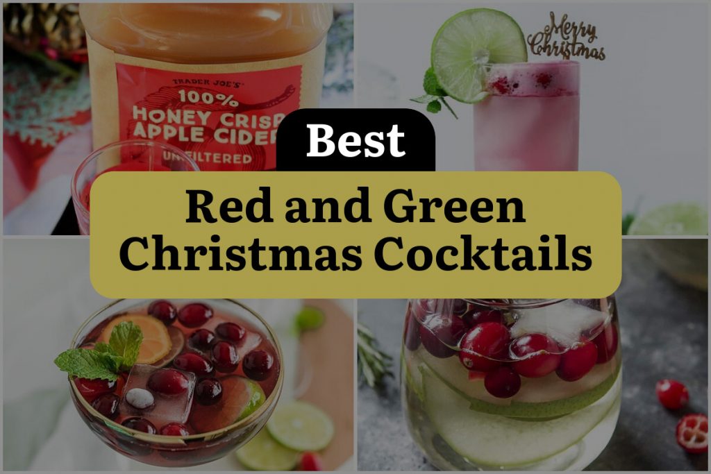 26 Red And Green Christmas Cocktails To Jingle Your Bells | DineWithDrinks