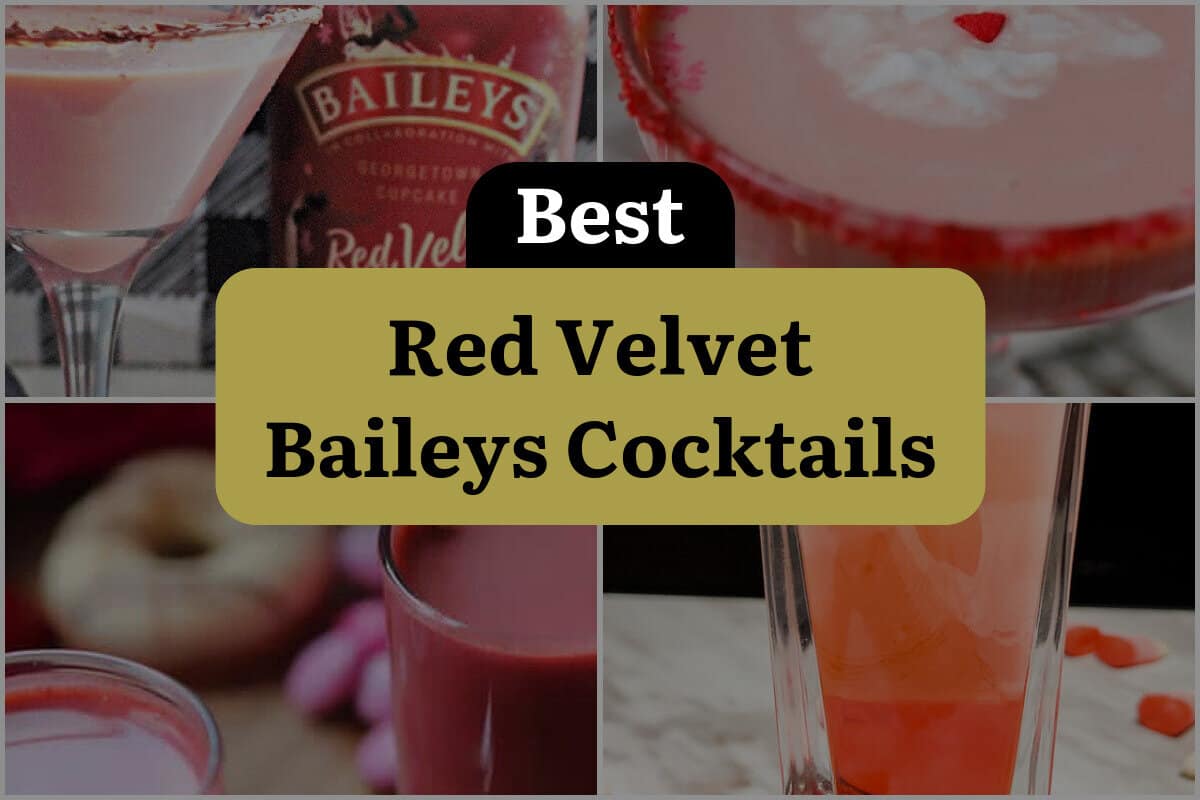 8 Best Red Velvet Baileys Cocktails