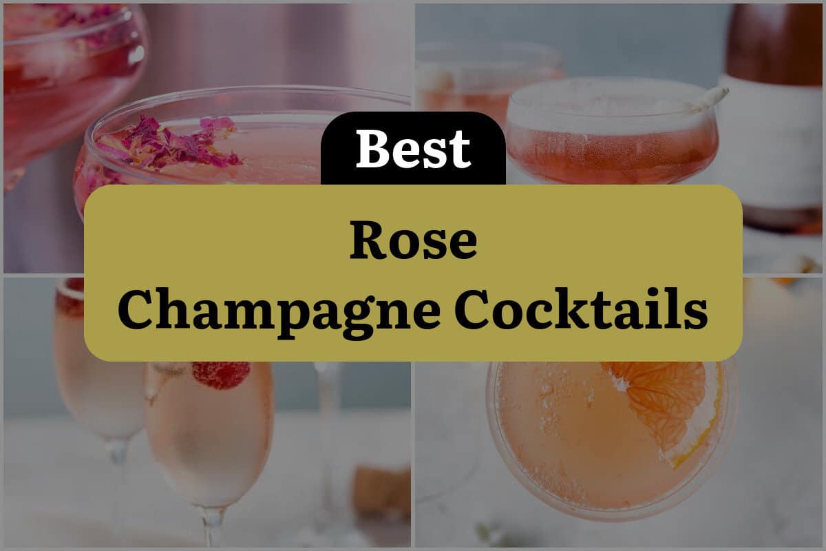 9 Best Rose Champagne Cocktails