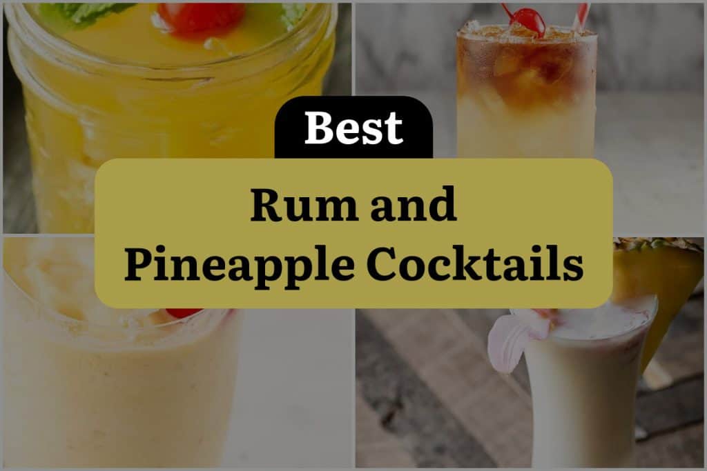 37 Rum and Pineapple Cocktails to Shake Up Your Summer! DineWithDrinks