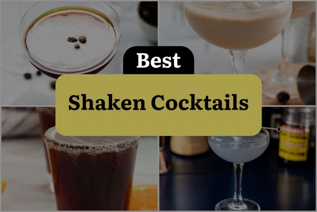 35 Shaken Cocktails That'll Shake Up Your Night! DineWithDrinks
