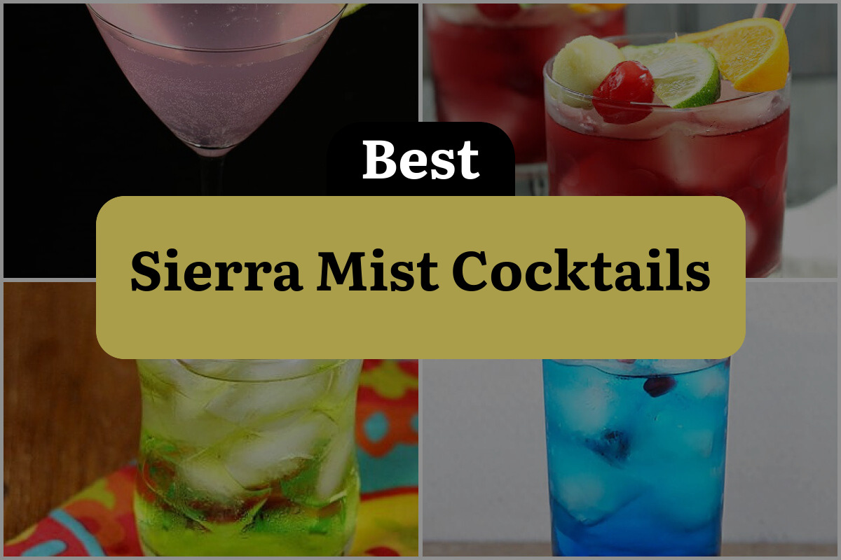 6 Best Sierra Mist Cocktails