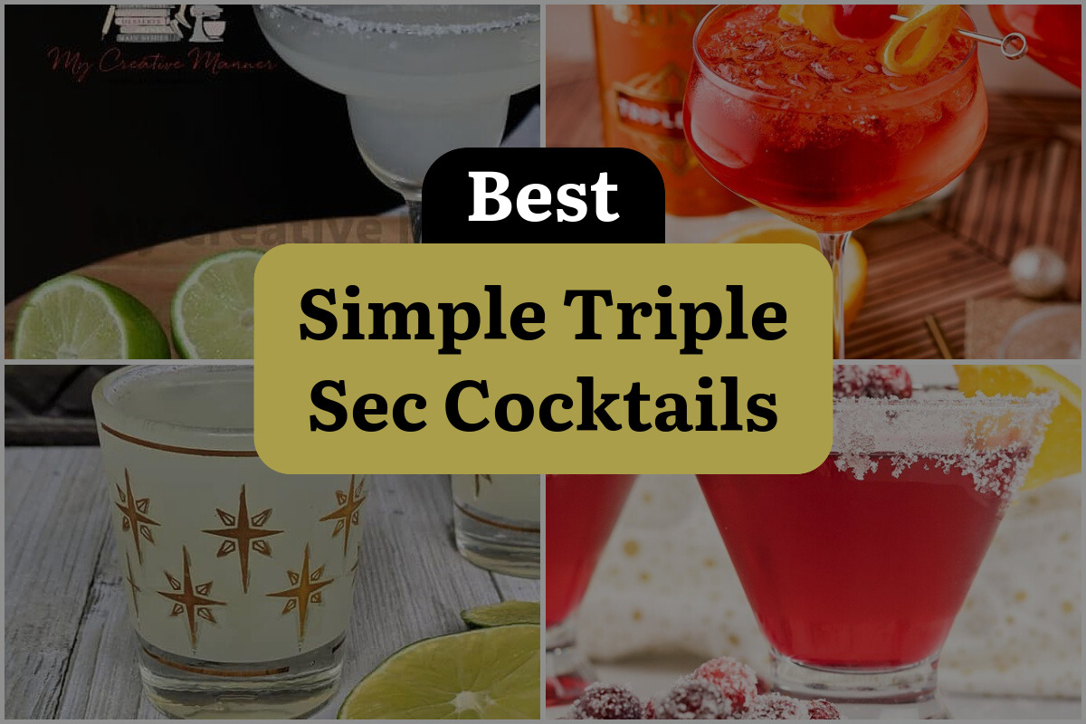 4 Best Simple Triple Sec Cocktails