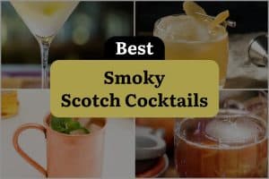 9 Best Smoky Scotch Cocktails