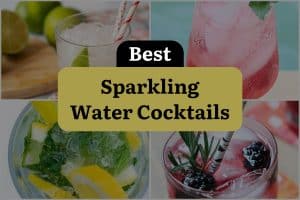 29 Best Sparkling Water Cocktails