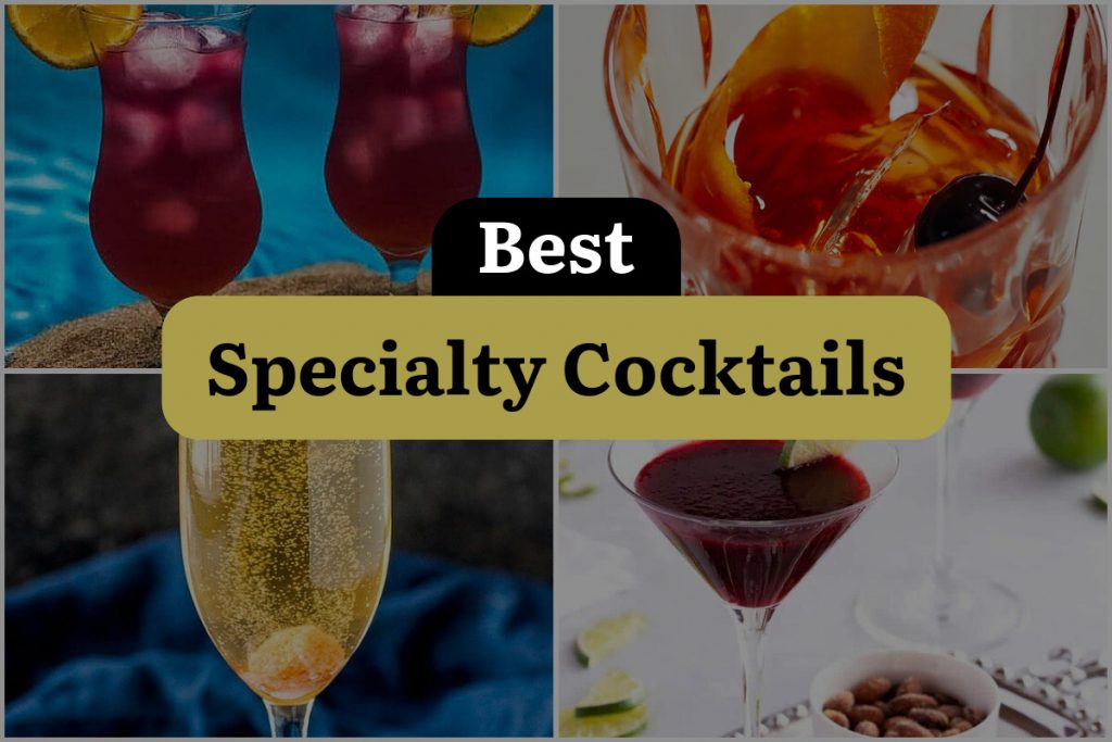 14 Specialty Cocktails that Will Shake Up Your World! | DineWithDrinks