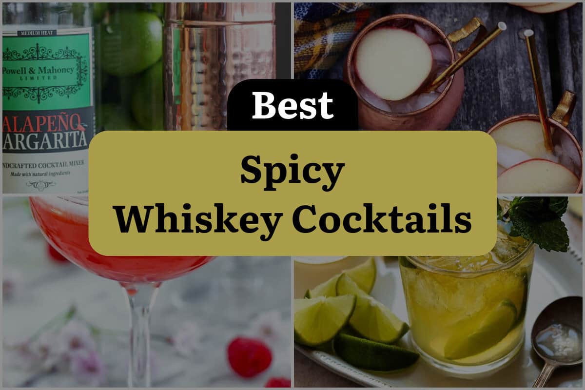 20 Best Spicy Whiskey Cocktails