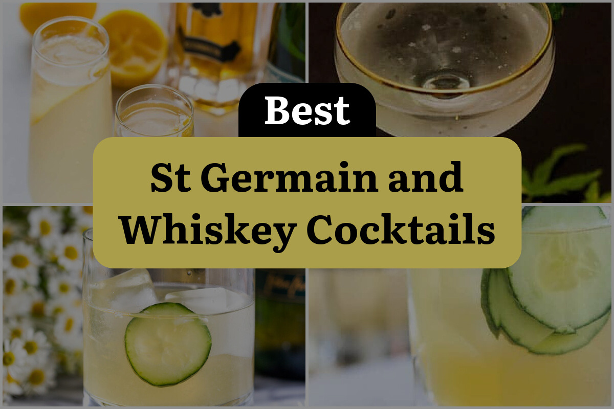 11 Best St Germain And Whiskey Cocktails