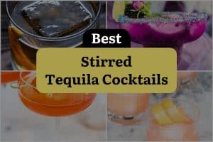 4 Best Stirred Tequila Cocktails