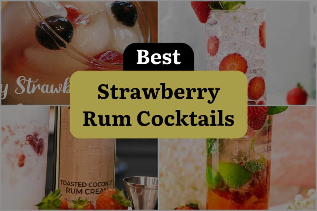 22 Strawberry Rum Cocktails to Shake Up Your Summer Fun! DineWithDrinks