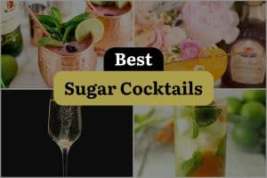 21 Best Sugar Cocktails