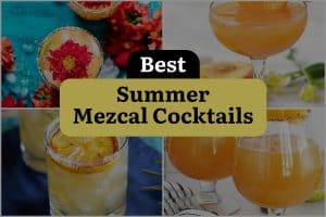 19 Best Summer Mezcal Cocktails