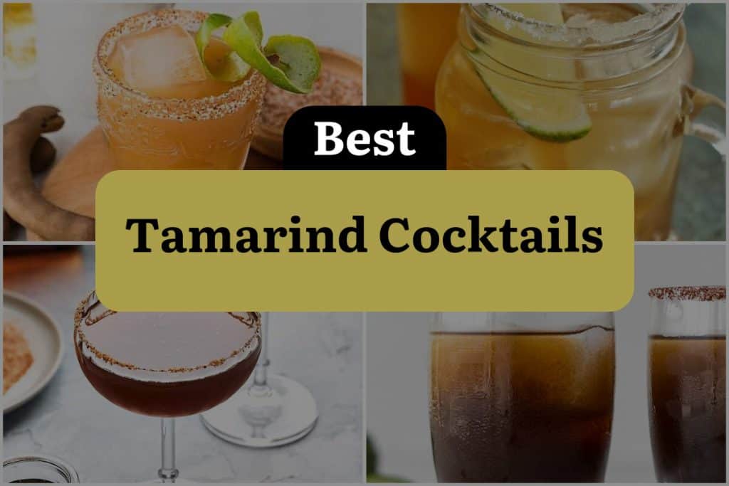 13 Tamarind Cocktails That Will Tantalize Your Taste Buds! DineWithDrinks