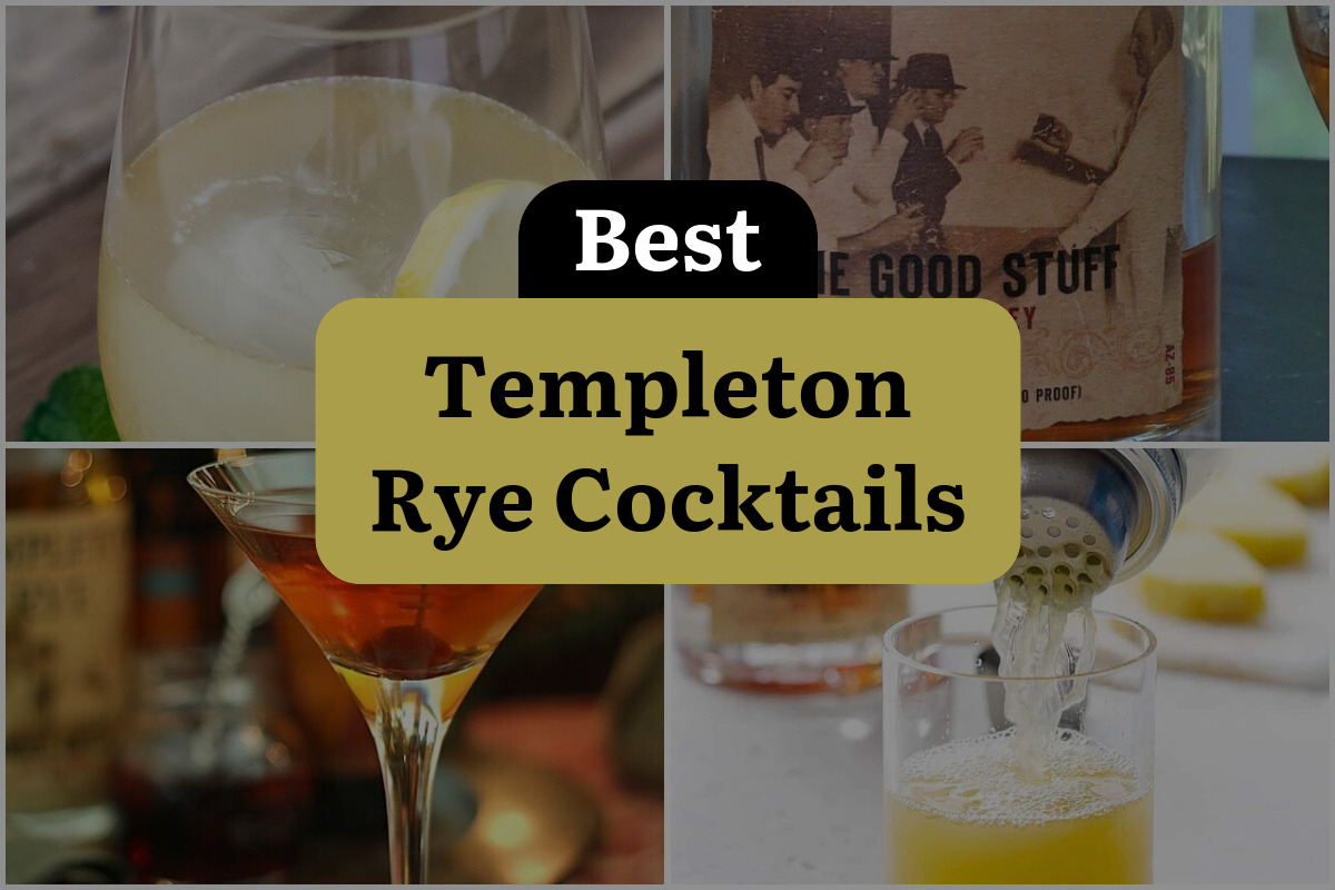 4 Best Templeton Rye Cocktails