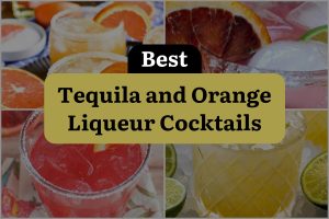 34 Best Tequila And Orange Liqueur Cocktails