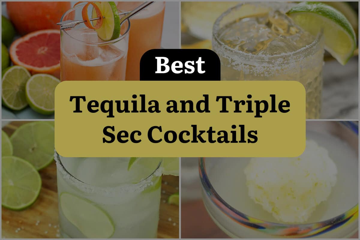 15 Best Tequila And Triple Sec Cocktails