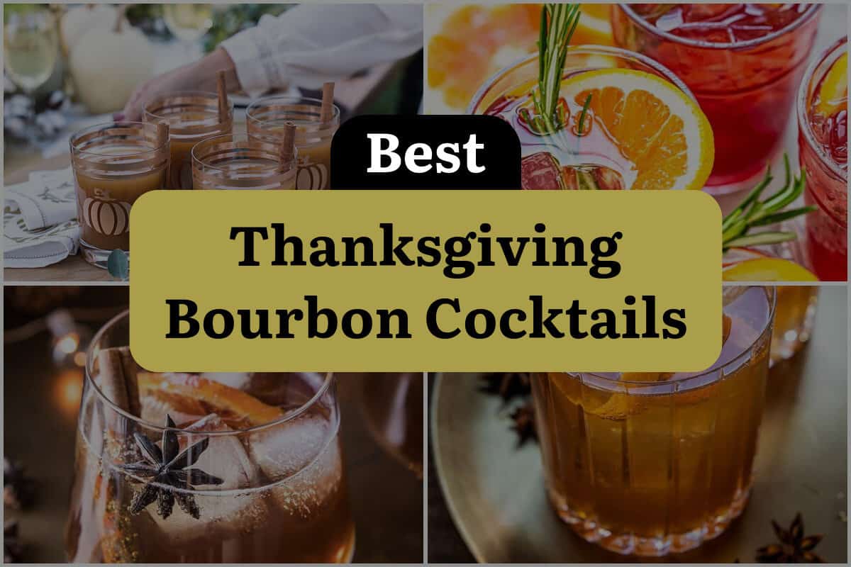 35 Best Thanksgiving Bourbon Cocktails