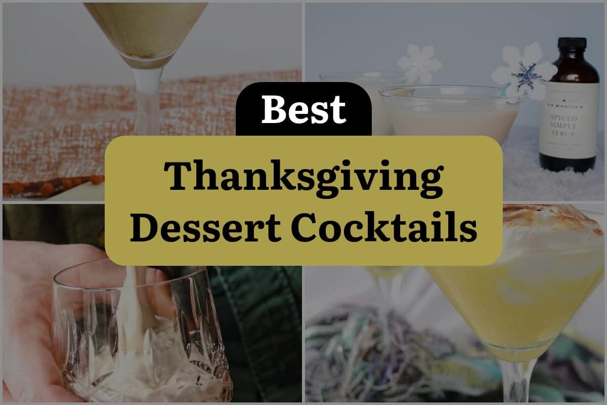 22 Best Thanksgiving Dessert Cocktails