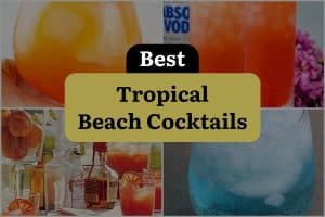 29 Best Tropical Beach Cocktails