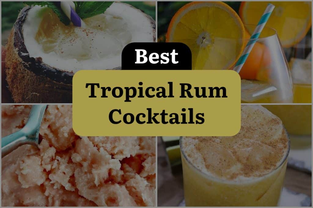 Tropical Rum Cocktails That Will Transport You To Paradise