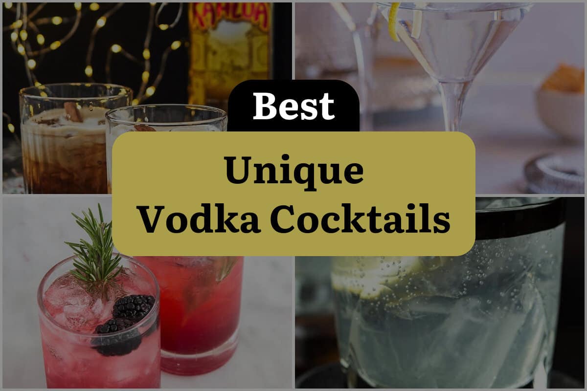 22 Best Unique Vodka Cocktails