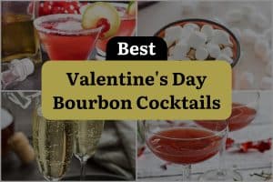 11 Best Valentine'S Day Bourbon Cocktails