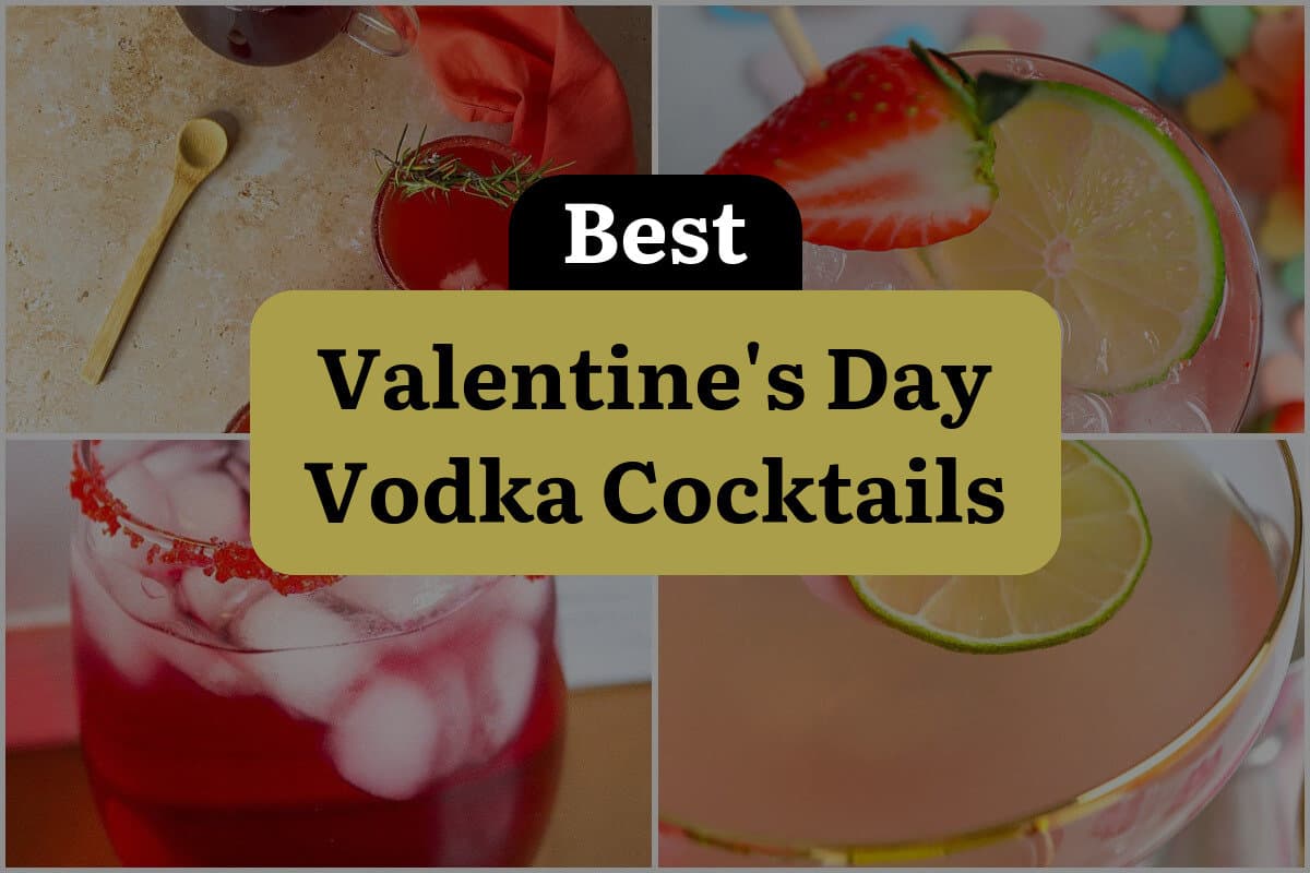 31 Best Valentine's Day Vodka Cocktails
