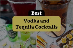 5 Best Vodka And Tequila Cocktails
